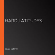Hard Latitudes