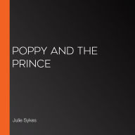 Poppy and the Prince