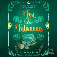 Tea & Talismans: A Paranormal Cozy Mystery