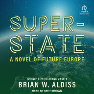 Super-State: A Novel of a Future Europe