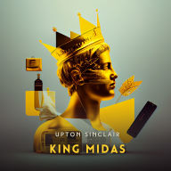 King Midas: A Romance