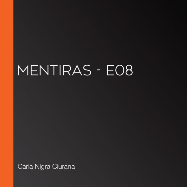 Mentiras - E08