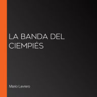 La banda del ciempiés