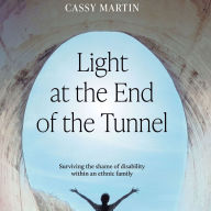 Light at the End of the Tunnel: Surviving the shame of disability within an ethnic family