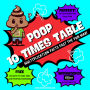 Poop 10 Times Table - Learn Multiplication Facts Fast the Fun Way: Easy to Follow: Master Multiplication 10: Grade 1 2 3 4: Math + Free Extra Bonus Printable Workbook