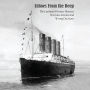 Echoes From the Deep: The Lusitania Disaster Between Wartime Actions And Wrong Decisions