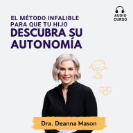 El método infalible para que tu hijo descubra su autonomía