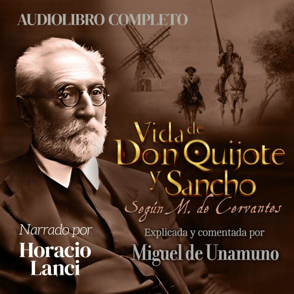 Vida de Don Quijote y Sancho