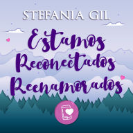 Estamos reconectados reenamorados: Romance, viajes y amor verdadero