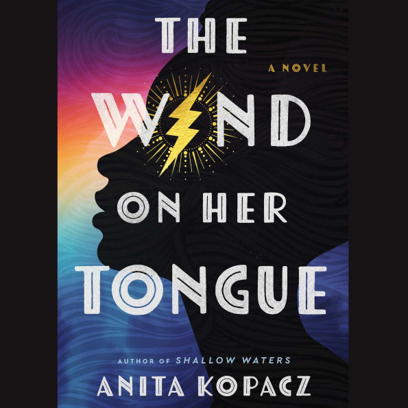 The Wind on Her Tongue: A Novel