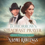 Tomorrow's Steadfast Prayer: Historical Christian Romance