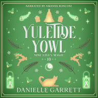 Yuletide Yowl: A Nine Lives Magic Mystery
