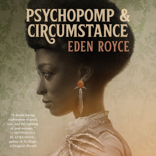 Psychopomp & Circumstance