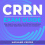 CRRN Exam Guide: Master the Certified Rehabilitation Registered Nurse Exam with Confidence Over 200 Practice Q&A Realistic Test Questions and Comprehensive Answer Explanations