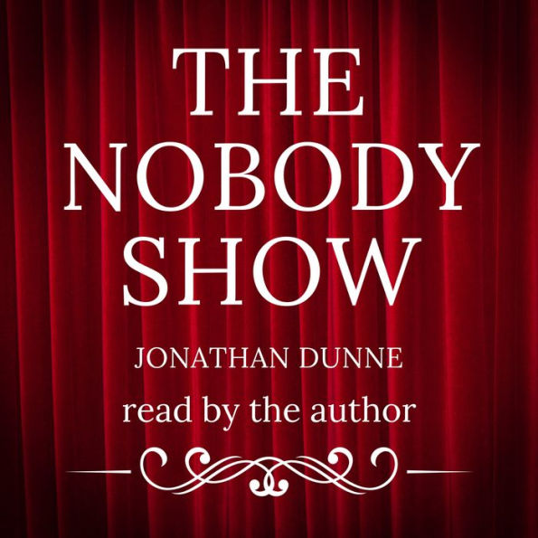 The Nobody Show