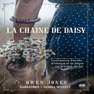 La Chaîne De Daisy: Une Histoire D'amour, D'intrique Et De Pègre Sur La Costa Del Sol