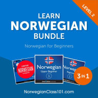 Learn Norwegian Bundle - Norwegian for Beginners (Level 2)