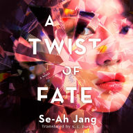 A Twist of Fate: A Novel