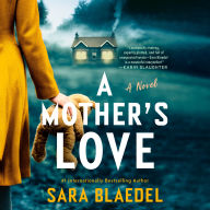 A Mother's Love: A Novel