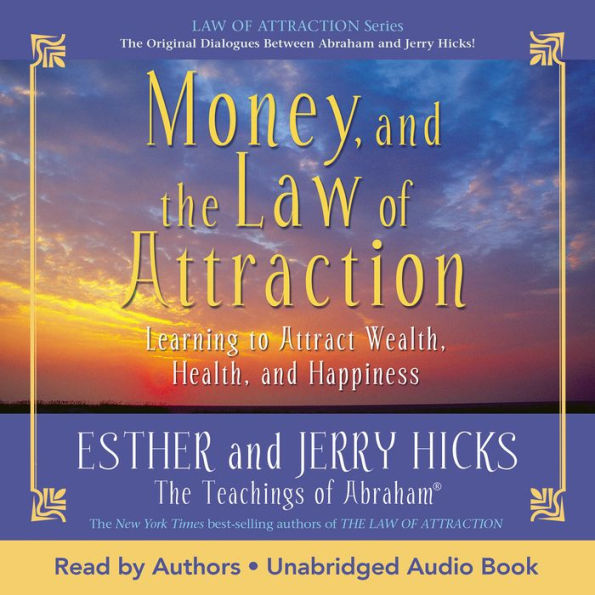 Money, and the Law of Attraction