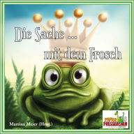 Die Sache mit dem Frosch