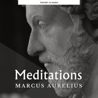 Meditations of Marcus Aurelius (Abridged)