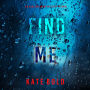 Find Me (An Addison Shine FBI Suspense Thriller-Book 1): Digitally narrated using a synthesized voice