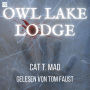 Owl Lake Lodge: Haunted 3