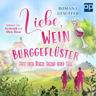 Liebe, Wein & Burggeflüster: Mit dir über Berg und Tal