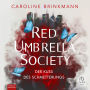 Red Umbrella Society - Der Kuss des Schmetterlings