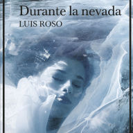 Durante la nevada