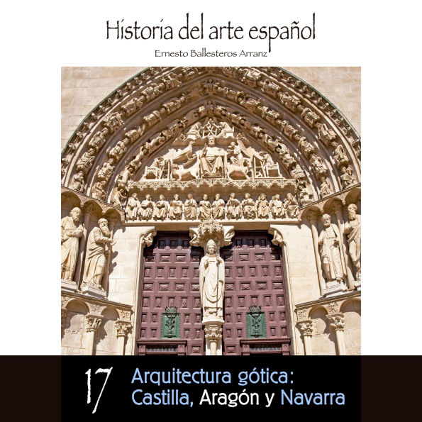 Arquitectura gótica: Castilla, Aragón y Navarra