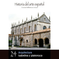 Arquitectura isabelina y plateresca