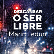 Descansar o ser libre