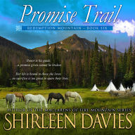 Promise Trail: Second Chance Romance
