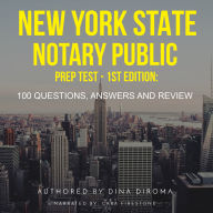 New York State Notary Public Prep Test - 100 Questions, Answers & Review