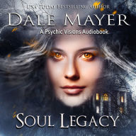 Soul Legacy: A Psychic Visions Novel