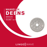 Makkelijk Deens - Absolute beginner - Volume 1 van 3