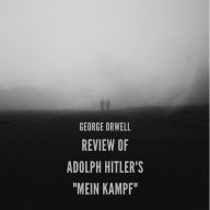 Review of Adolph Hitler's 