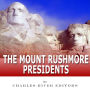 The Mount Rushmore Presidents