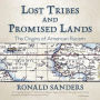 Lost Tribes and Promised Lands: The Origins of American Racism