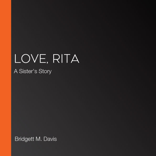 Love, Rita: A Sister's Story