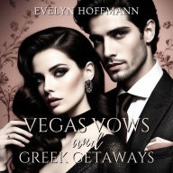 Vegas Vows and Greek Getaways