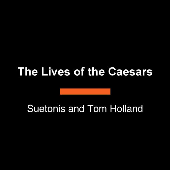 The Lives of the Caesars