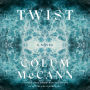 Twist: A Novel