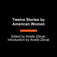 Twelve Stories by American Women