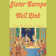 Sister Europe: A Novel