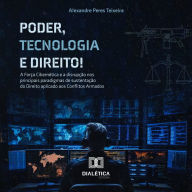 Poder, Tecnologia e Direito!: 