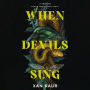 When Devils Sing