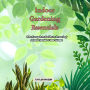 Indoor Gardening Essentials: The Complete Guide to Growing Plants Inside Your Home